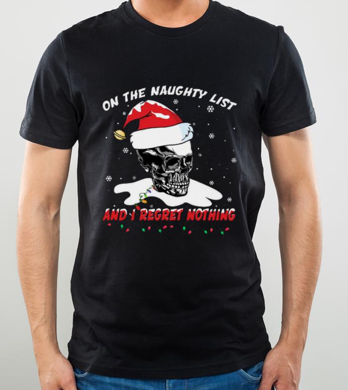 Top Santa Skull Sugar on the naughty list and I regret nothing shirt 4 - Top Santa Skull Sugar on the naughty list and I regret nothing shirt