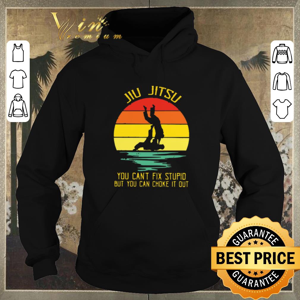 Top Vintage You Can t Fix Stupid But You Can Choke It Out Jiu Jitsu shirt 4 - Top Vintage You Can’t Fix Stupid But You Can Choke It Out Jiu Jitsu shirt