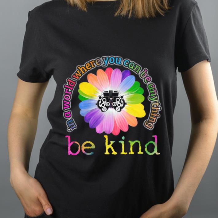 Awesome In A World Where You Can Be Anything Be Kind Glasses Background shirt 4 - Awesome In A World Where You Can Be Anything Be Kind Glasses Background shirt