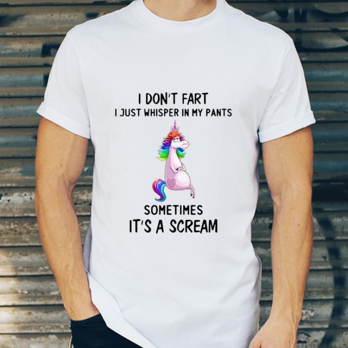 Awesome Unicorn I Don t Fart I Just Whisper In My Pants Sometimes It s A Scream shirt 4 - Awesome Unicorn I Don’t Fart I Just Whisper In My Pants Sometimes It’s A Scream shirt