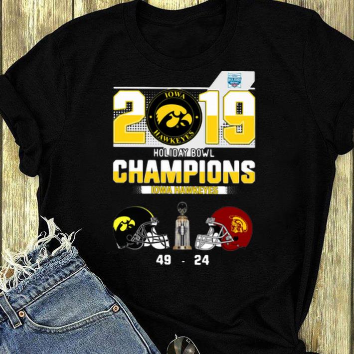 Funny 2019 Holiday Bowl Champions Iowa Hawkeyes shirt 4 - Funny 2019 Holiday Bowl Champions Iowa Hawkeyes shirt