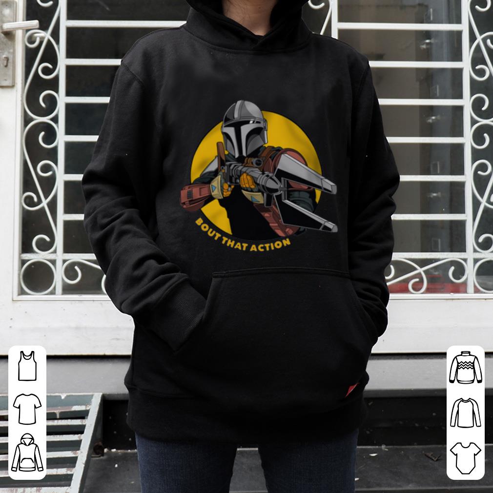 Great The Mandalorian Bout That Action shirt 4 - Great The Mandalorian Bout That Action shirt