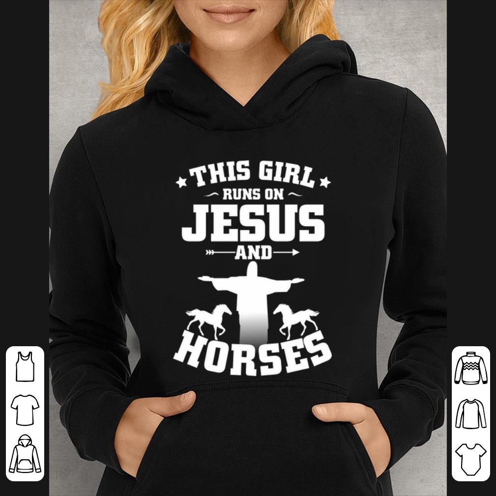 Great This Girl Runs On Jesus And Horses Animal Lover shirt 4 - Great This Girl Runs On Jesus And Horses Animal Lover shirt