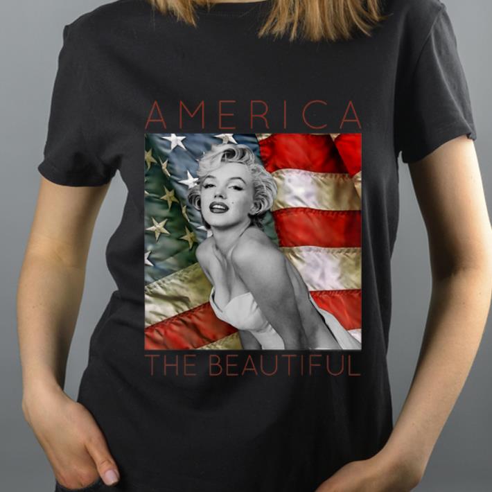 Hot America The Beautiful Marilyn Monroe shirt 4 - Hot America The Beautiful Marilyn Monroe shirt