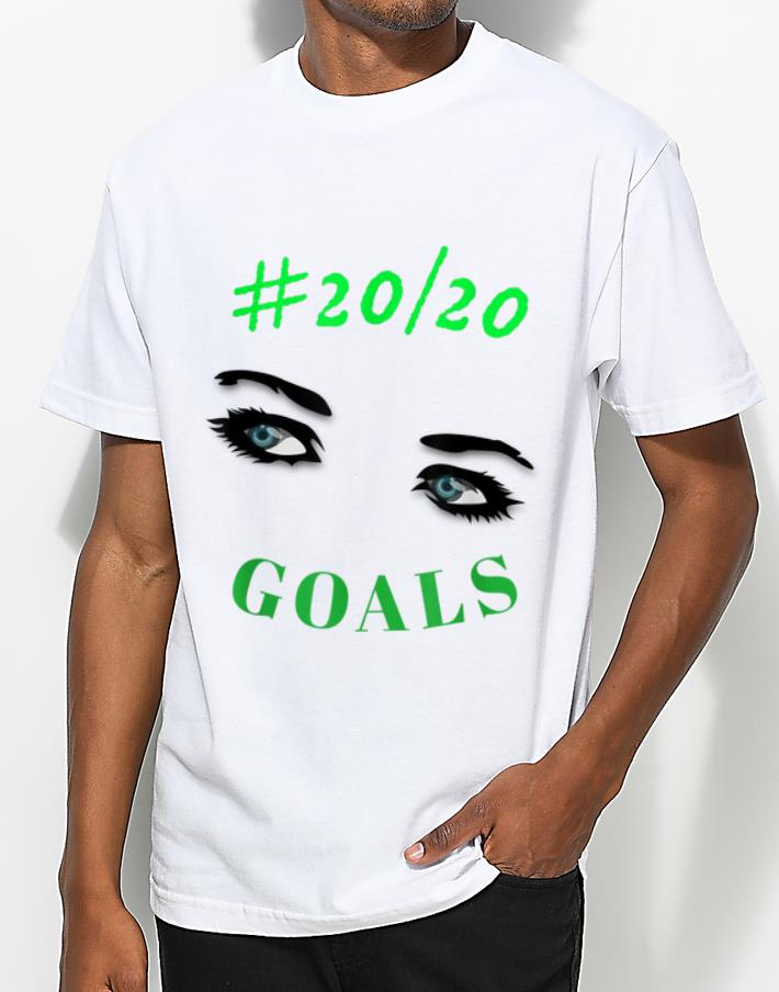 Hot Inspiring Motivation 2020 Vision Goals shirt 4 - Hot Inspiring Motivation #2020 Vision Goals shirt