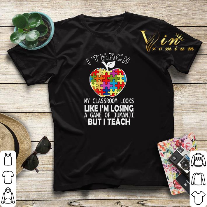 I teach my classroom look like i m losing a game of Jumanji shirt sweater 4 - I teach my classroom look like i'm losing a game of Jumanji shirt sweater