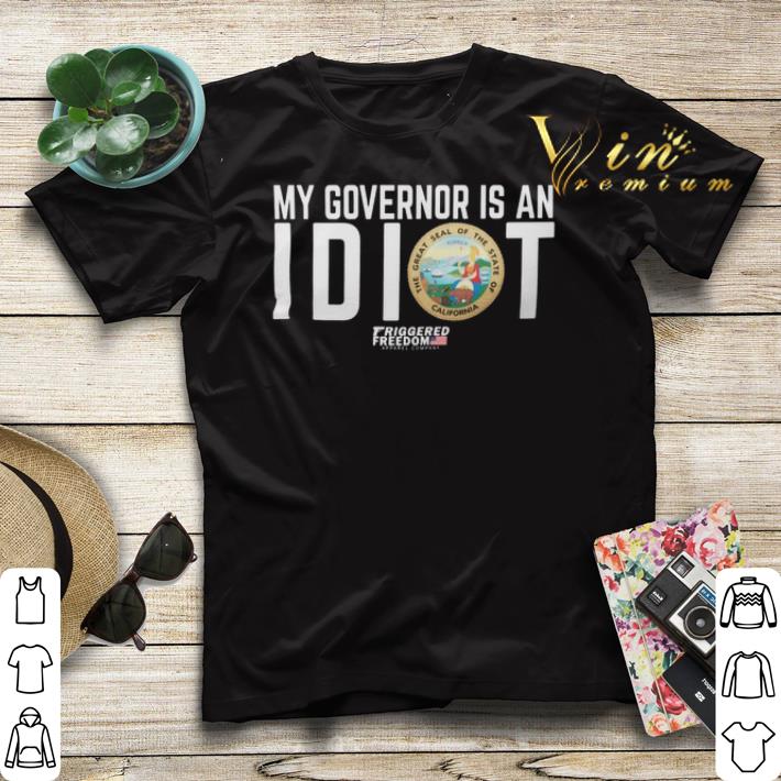 My governor is an idiot The Great Seal of California shirt sweater 4 - My governor is an idiot The Great Seal of California shirt sweater