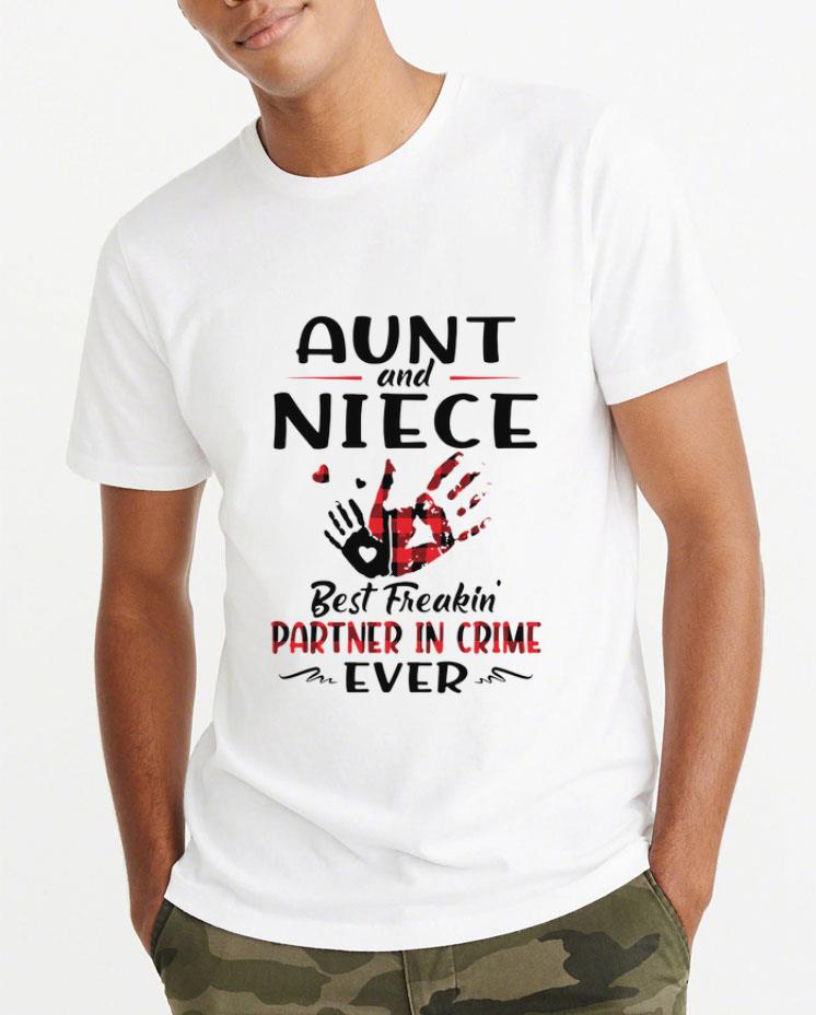 Nice Aunt And Niece Best Freakin Partner In Crime Ever shirt 4 - Nice Aunt And Niece Best Freakin Partner In Crime Ever shirt