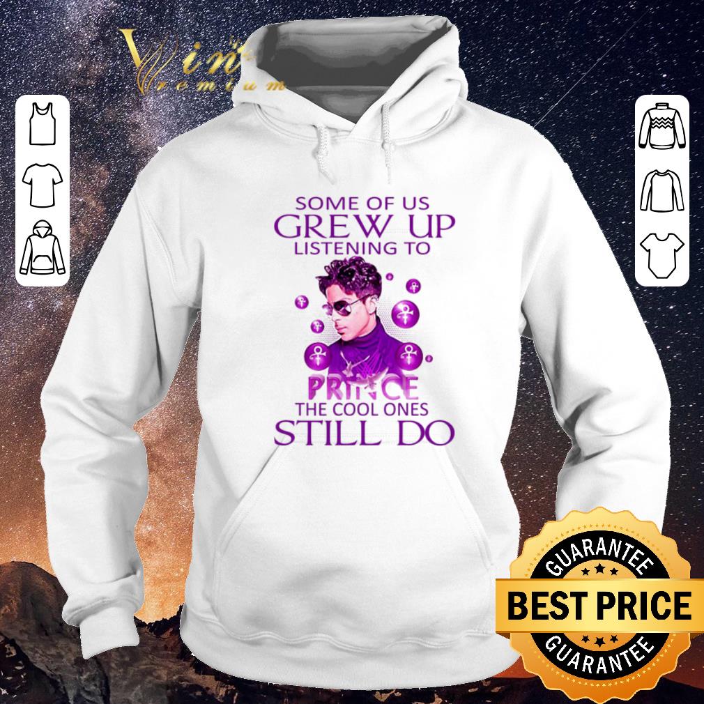 Nice Some of us grew up listening to Prince the cool ones still do shirt sweater 4 - Nice Some of us grew up listening to Prince the cool ones still do shirt sweater