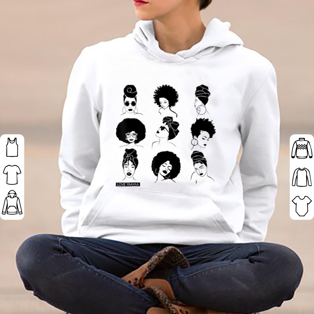 Official Afro And Headwrap Ladies Afrocentric Love Yaayaa shirt 4 - Official Afro And Headwrap Ladies Afrocentric Love Yaayaa shirt