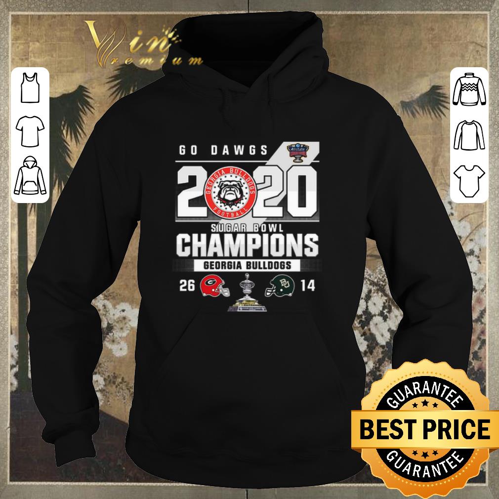 Official Go Dawgs 2020 Sugar Bowl Champions Georgia Bulldogs Baylor Bears shirt sweater 4 - Official Go Dawgs 2020 Sugar Bowl Champions Georgia Bulldogs Baylor Bears shirt sweater