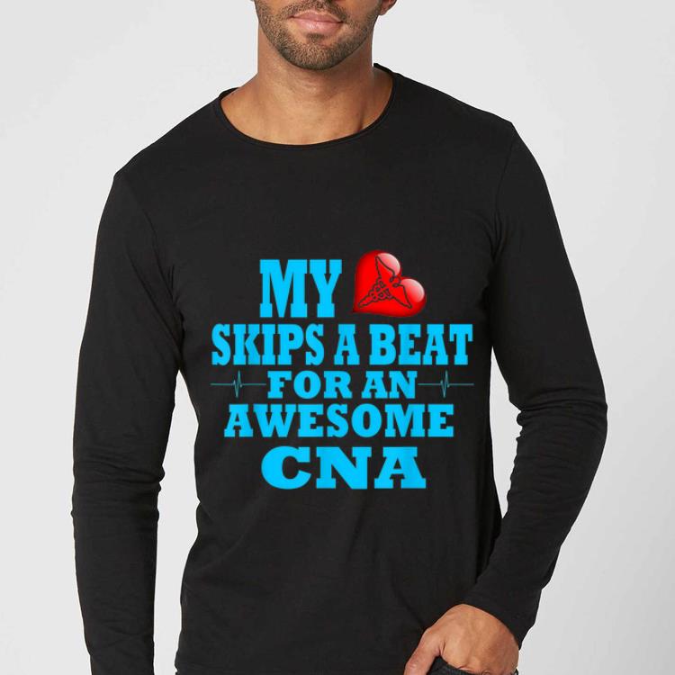 Official My Heart Skips A Beat For An Awesome CNA Valentine Day shirt 4 - Official My Heart Skips A Beat For An Awesome CNA Valentine Day shirt