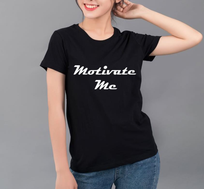 Original Motivate Me shirt 4 - Original Motivate Me shirt