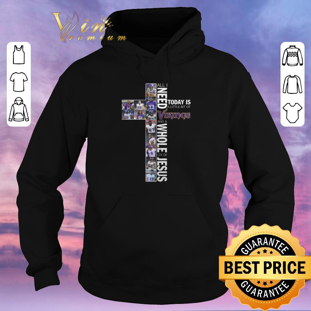 Premium All i need today is a little bit of Minnesota Vikings and Jesus shirt sweater 4 - Premium All i need today is a little bit of Minnesota Vikings and Jesus shirt sweater