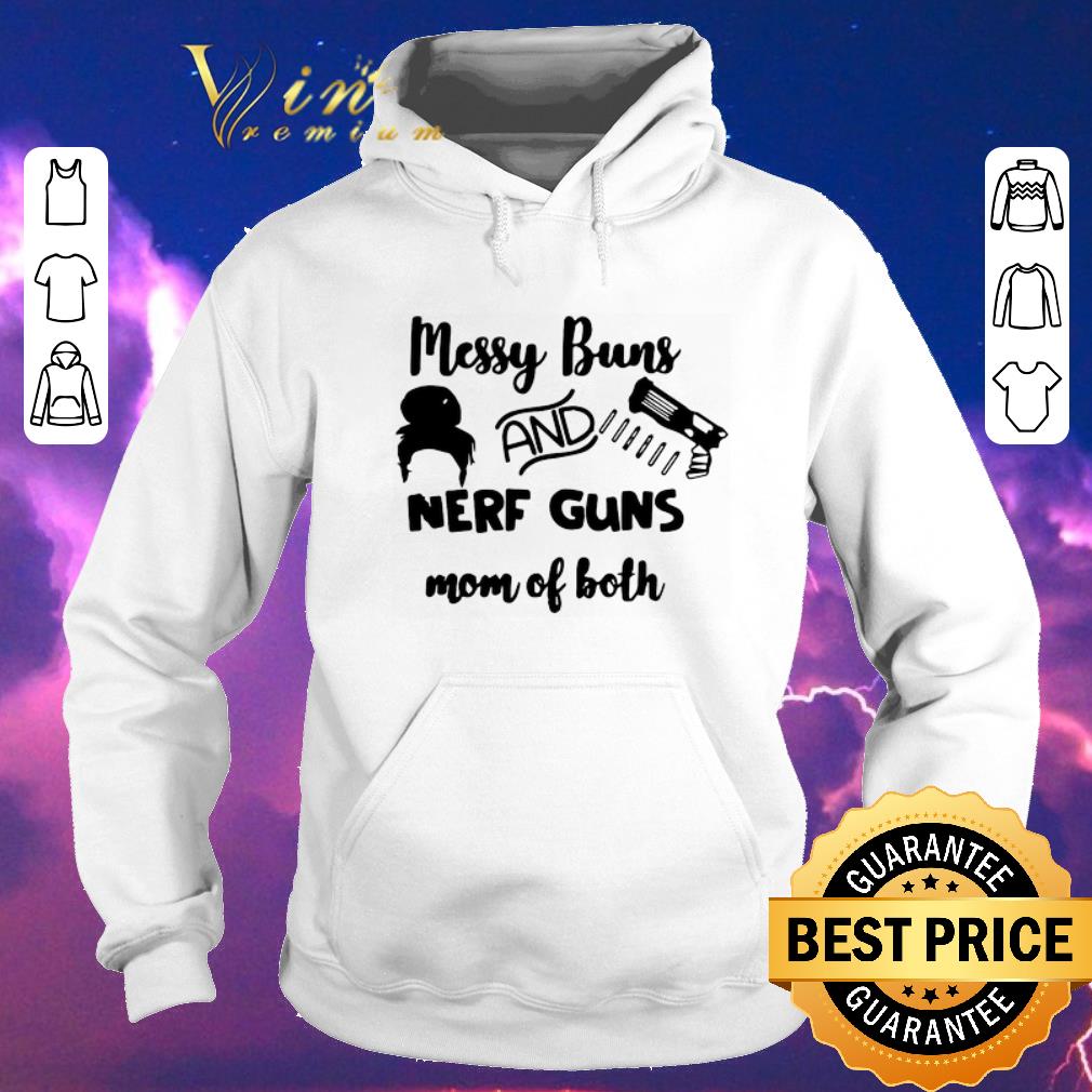 Premium Messy buns and nerf guns mom of both shirt sweater 4 - Premium Messy buns and nerf guns mom of both shirt sweater