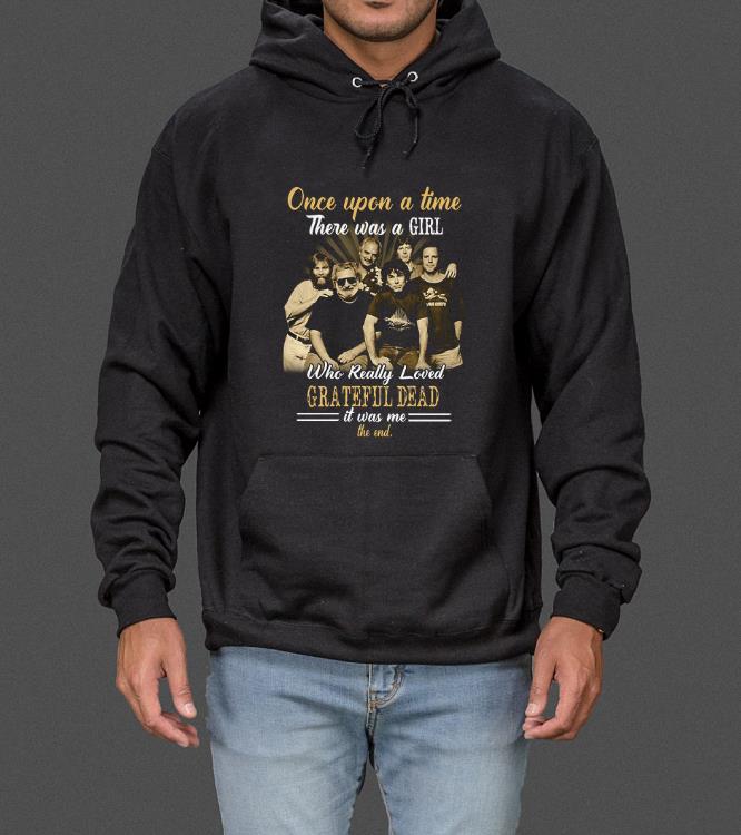 Premium Once upon a time there was a girl who really loved Grateful Dead it was me shirt 4 - Premium Once upon a time there was a girl who really loved Grateful Dead it was me shirt