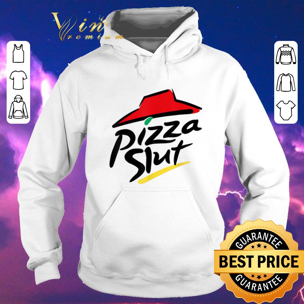 Premium Pizza Slut Humor shirt sweater 4 - Premium Pizza Slut Humor shirt sweater