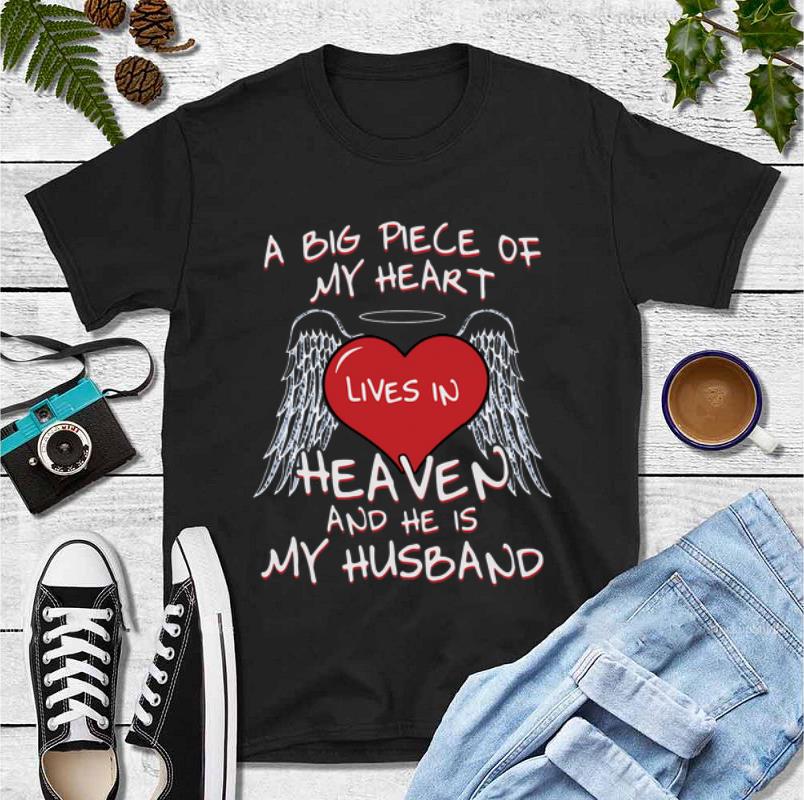 Pretty A Big Piece Of My Heart Lives In Heaven And He Is My Husband shirt 4 - Pretty A Big Piece Of My Heart Lives In Heaven And He Is My Husband shirt
