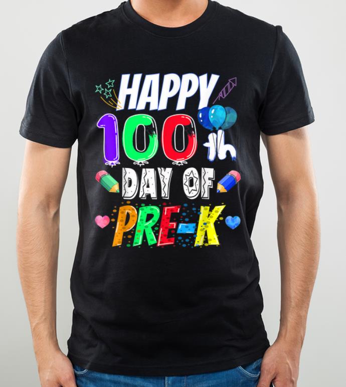 Pretty Happy 100th Day Of Pre K School Day shirt 4 - Pretty Happy 100th Day Of Pre-K School Day shirt