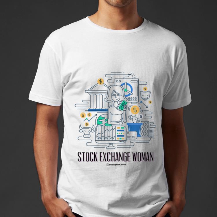 Pretty Stock Exchange Woman Trading And Coffee shirt 4 - Pretty Stock Exchange Woman Trading And Coffee shirt
