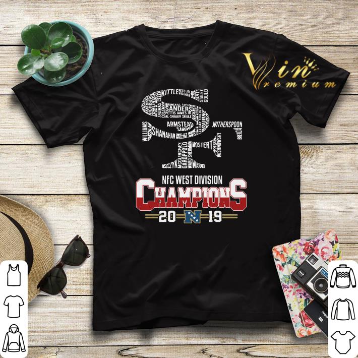 San Francisco 49ers List Name Nfc West Division Champions 2019 shirt sweater San Francisco 49ers List Name Nfc West Division Champions 2019 shirt sweater 4 - San Francisco 49ers List Name Nfc West Division Champions 2019 shirt sweater