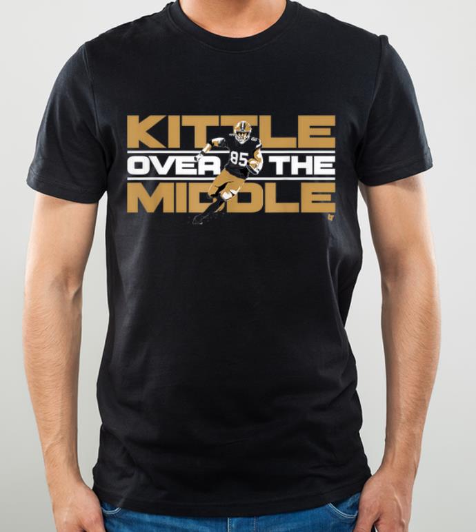 Top Kittle Over The Middle George Kittle shirt 4 - Top Kittle Over The Middle - George Kittle shirt