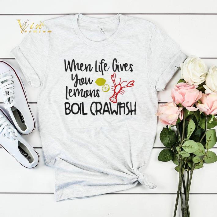 When life gives you lemons boil crawfish shirt sweater 4 - When life gives you lemons boil crawfish shirt sweater