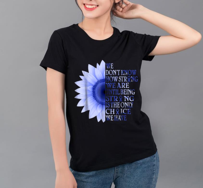 Awesome Being Strong Dark Blue Flower Colon Cancer Awareness shirt 4 - Awesome Being Strong Dark Blue Flower Colon Cancer Awareness shirt
