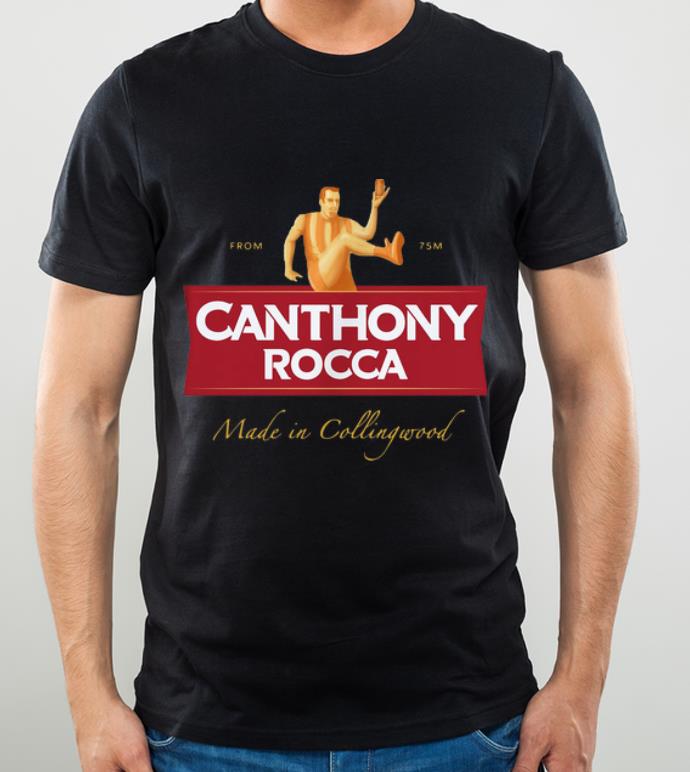 Awesome From 75M Canthony Rocca Made In Collingwood shirt 4 - Awesome From 75M Canthony Rocca Made In Collingwood shirt
