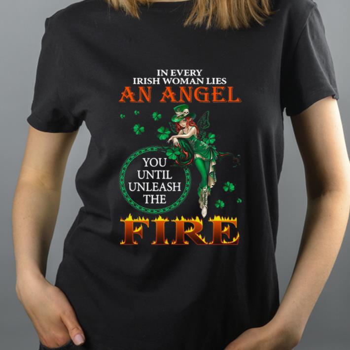 Beautiful In every irish woman lies an angel you until unleash the fire shirt 4 - Beautiful In every irish woman lies an angel you until unleash the fire shirt