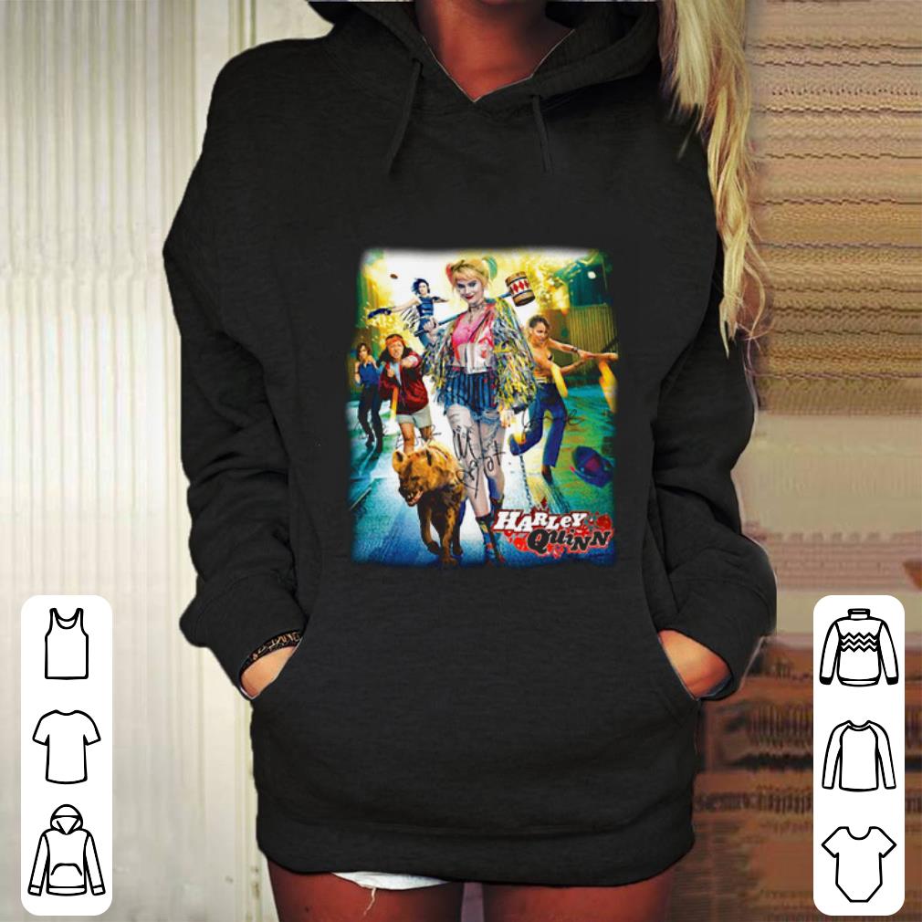 Cool Harley Quinn 2020 Birds Of Prey Poster Signatures shirt 4 - Cool Harley Quinn 2020 Birds Of Prey Poster Signatures shirt