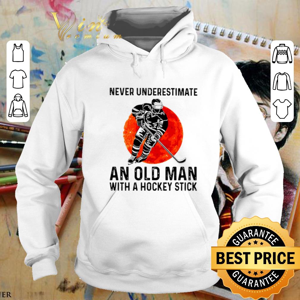 Cool Never underestimate an old man with a hockey stick sunset shirt 4 - Cool Never underestimate an old man with a hockey stick sunset shirt