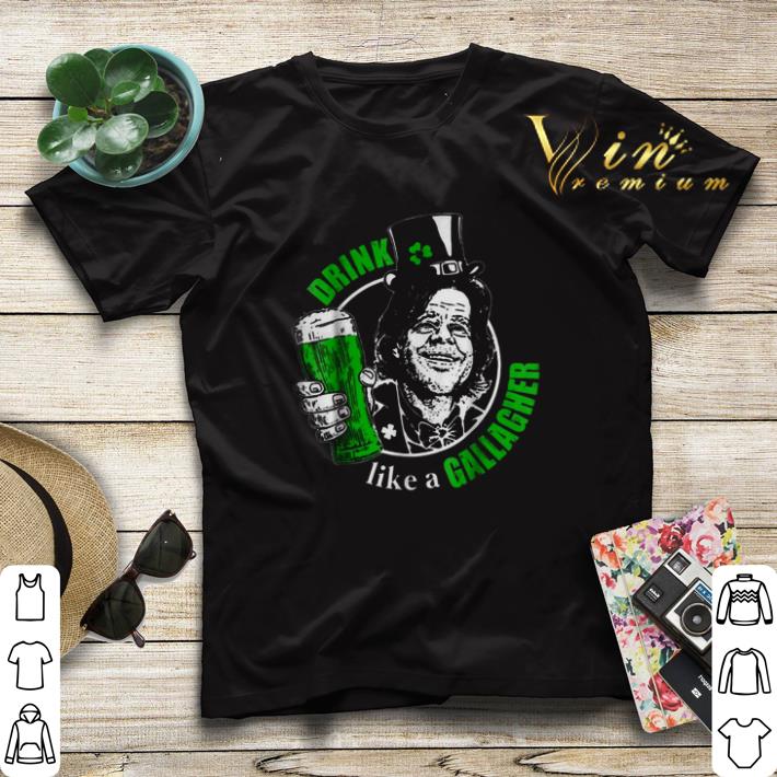 Drink Like A Gallagher Irish St Patricks Day shirt sweater 4 - Drink Like A Gallagher Irish St Patricks Day shirt sweater