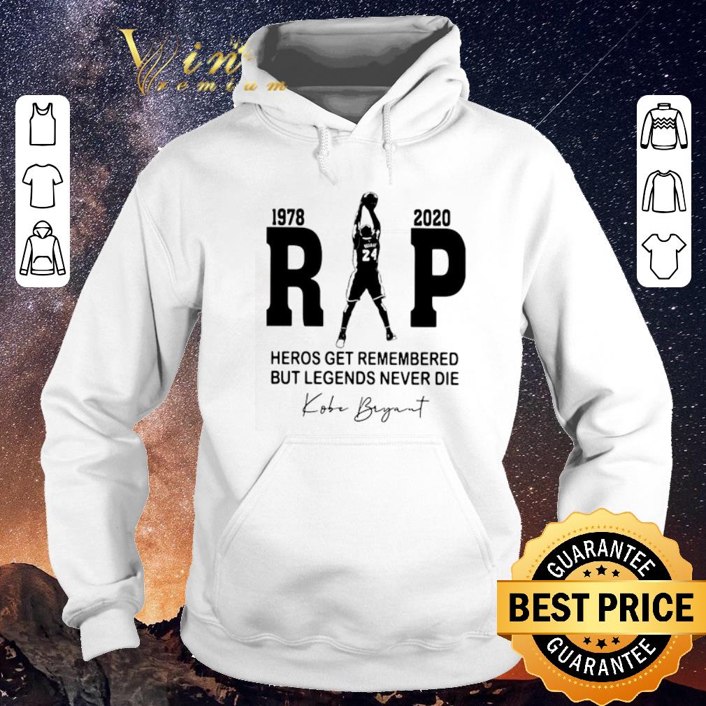 Funny 1978 2020 Rip Kobe Bryant Heroes Get Remembered But Legends Never Die signature shirt sweater Funny 1978 2020 Rip Kobe Bryant Heroes Get Remembered But Legends Never Die signature shirt sweater 4 - Funny 1978 2020 Rip Kobe Bryant Heroes Get Remembered But Legends Never Die signature shirt sweater