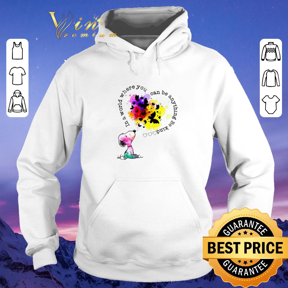 Funny Snoopy colors in a world where you can be anything be kind shirt sweater 4 - Funny Snoopy colors in a world where you can be anything be kind shirt sweater