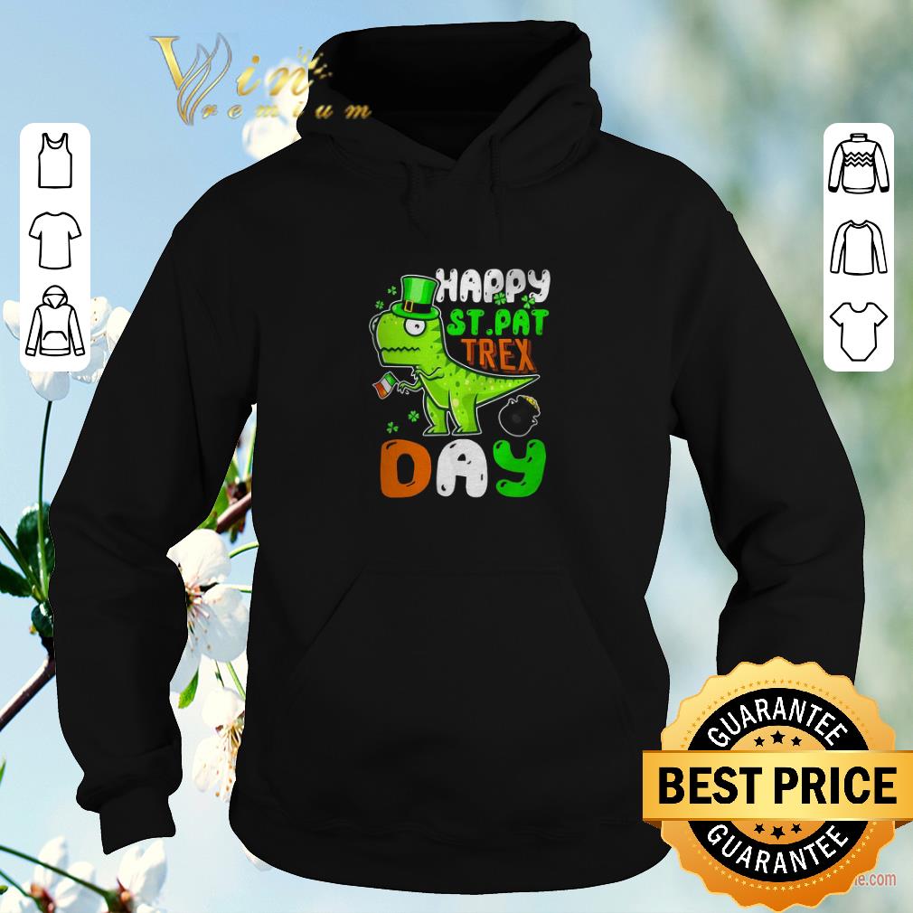 Funny St. Patrick’s Day happy St. Pat trex day shirt sweater Funny St Patrick s Day happy St Pat trex day shirt sweater 4 - Funny St. Patrick’s Day happy St. Pat trex day shirt sweater