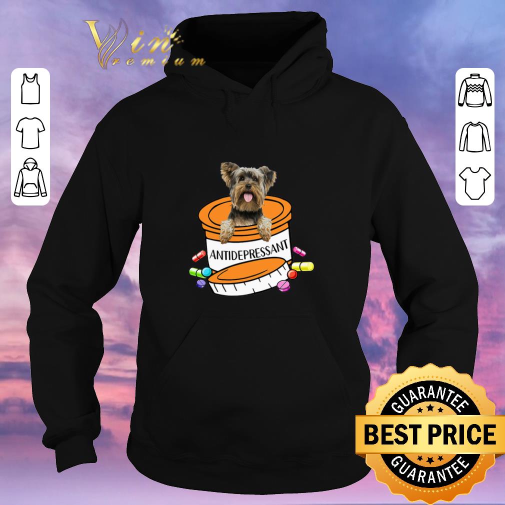 Funny Yorkshire Terrie Antidepressant Pills shirt sweater 4 - Funny Yorkshire Terrie Antidepressant Pills shirt sweater
