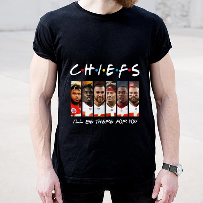Great Friends Chiefs I ll be there for you shirt 4 - Great Friends Chiefs I’ll be there for you shirt