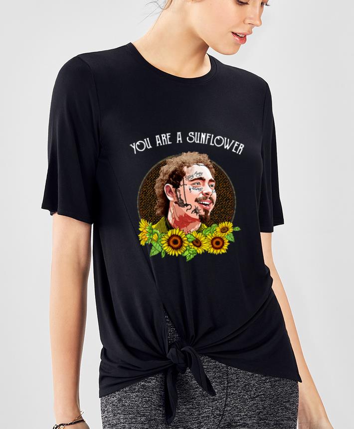 Great Post Malone You Are A Sunflower shirt 4 - Great Post Malone You Are A Sunflower shirt