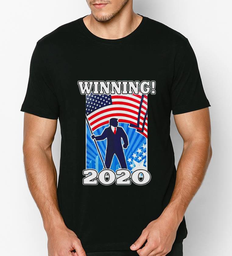 Hot Donald Trump Winning 2020 shirt 4 - Hot Donald Trump Winning 2020 shirt