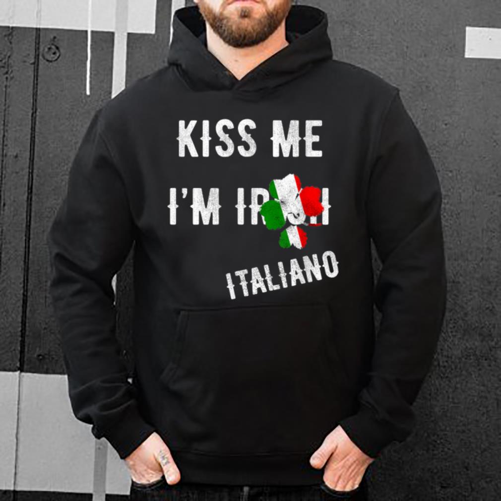 Hot Kiss Me I m Italian St Patrick s Day Irish Italy shirt 4 - Hot Kiss Me I'm Italian St Patrick's Day Irish Italy shirt