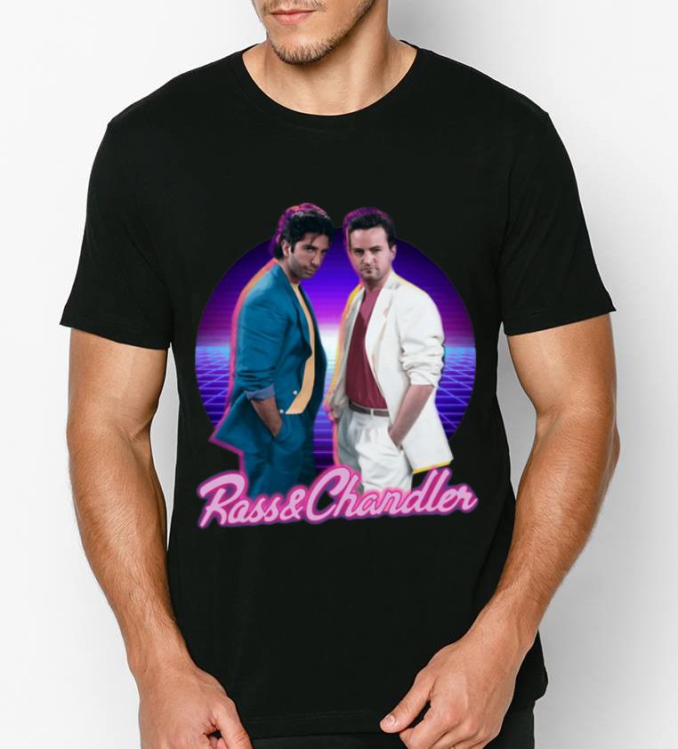 Nice Rass And Chandler shirt 4 - Nice Rass And Chandler shirt