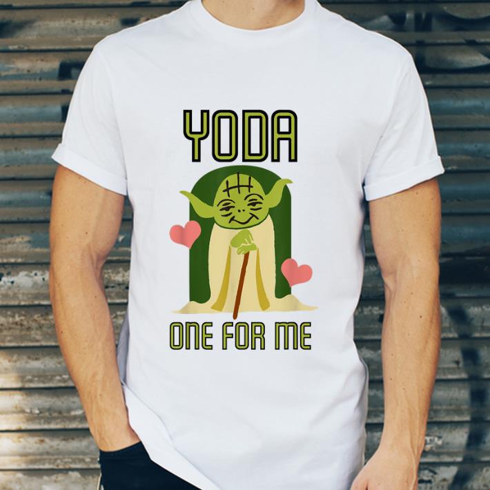 Nice Star Wars Yoda One For Me Cute Valentine s Day shirt 4 - Nice Star Wars Yoda One For Me Cute Valentine's Day shirt