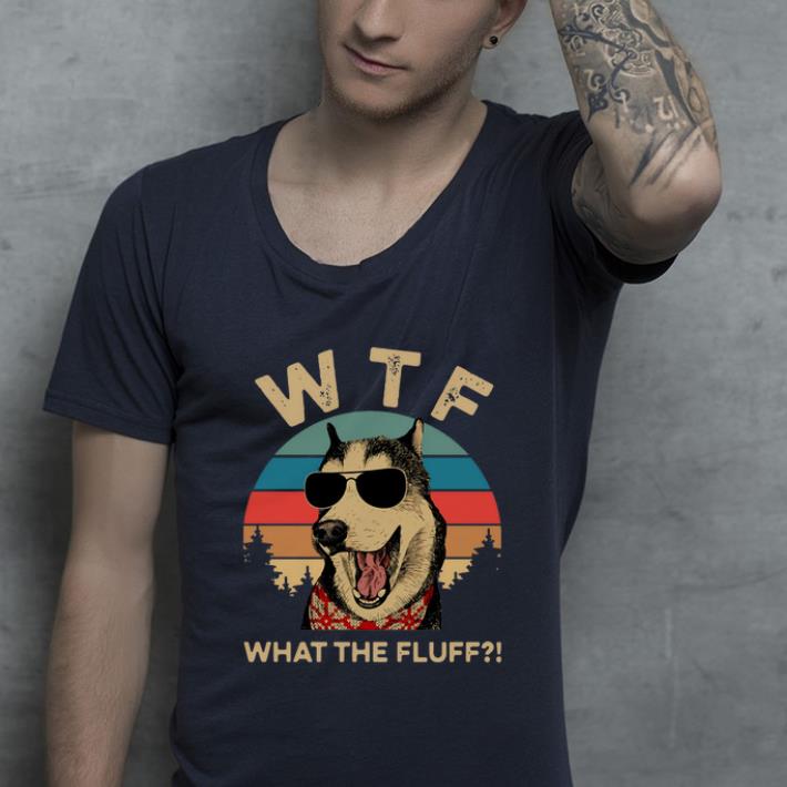 Official WTF What The Fluff Vintage shirt 4 - Official WTF What The Fluff Vintage shirt