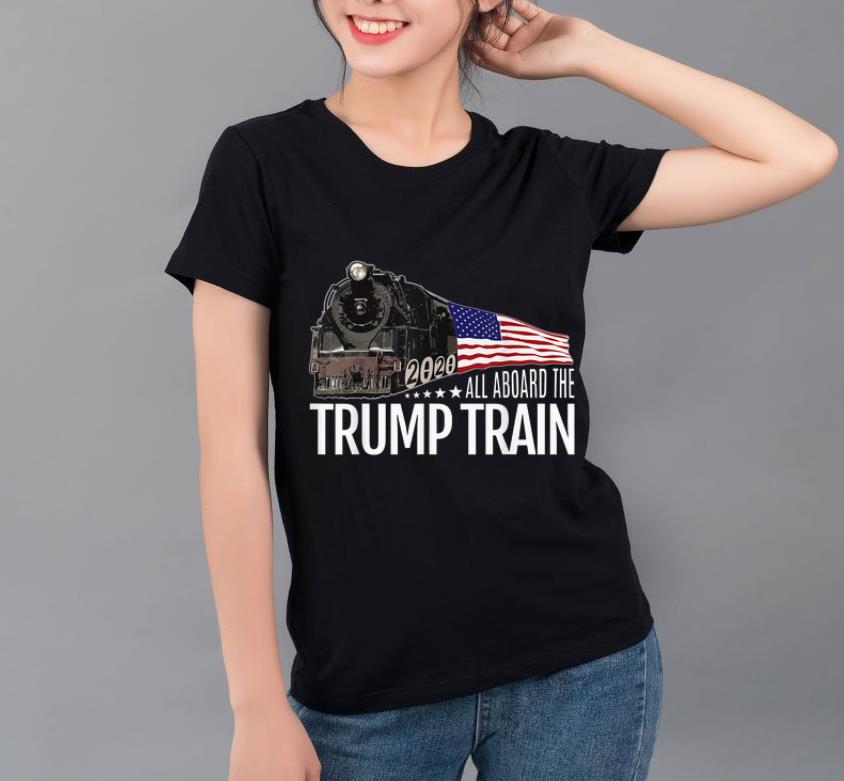 Original All Aboard The Trump Train Trump 2020 American Flag shirt 4 - Original All Aboard The Trump Train Trump 2020 American Flag shirt