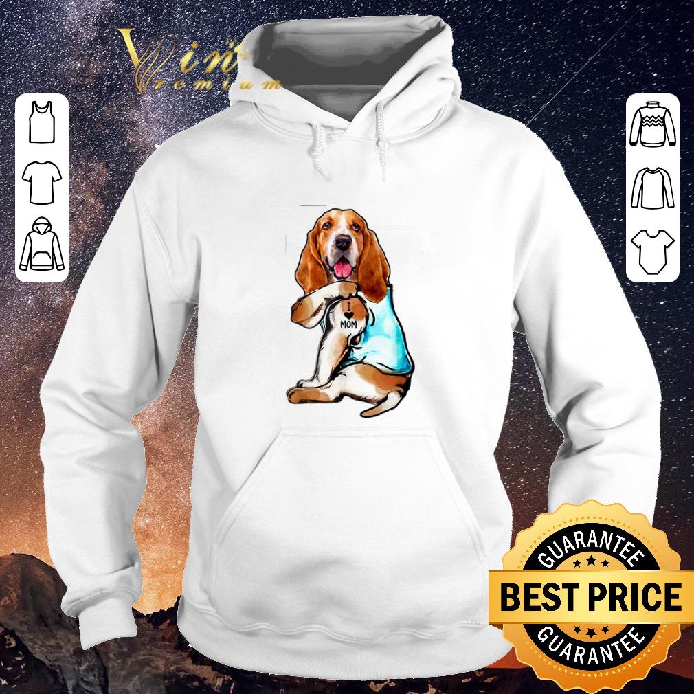 Original Strong Basset Hound i love mom tattoos shirt sweater 4 - Original Strong Basset Hound i love mom tattoos shirt sweater