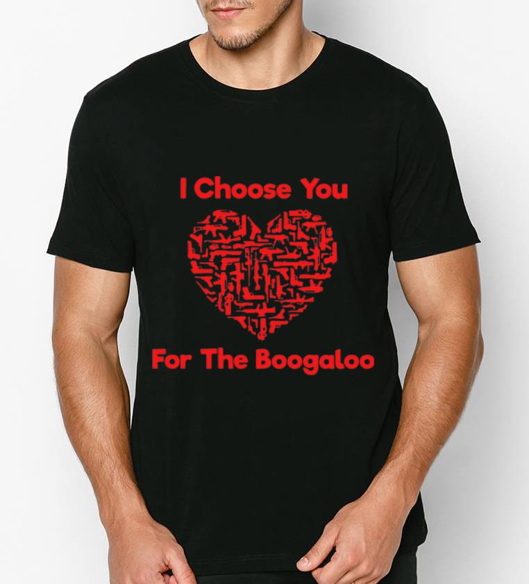 Top Heart Weapon I Choose You For The Boogaloo shirt 4 - Top Heart Weapon I Choose You For The Boogaloo shirt