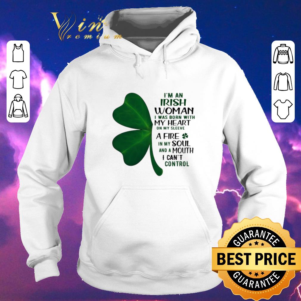 Top I m an irish woman i was born with my heart St Patrick s day shirt sweater 4 - Top I'm an irish woman i was born with my heart St. Patrick's day shirt sweater