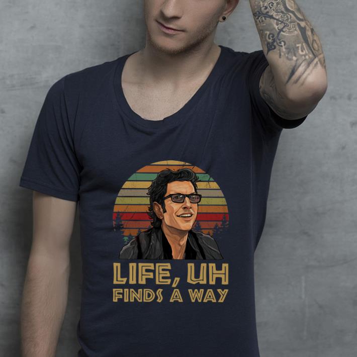 Top Jeff Goldblum Life Uh finds a way sunset shirt 4 - Top Jeff Goldblum Life Uh finds a way sunset shirt