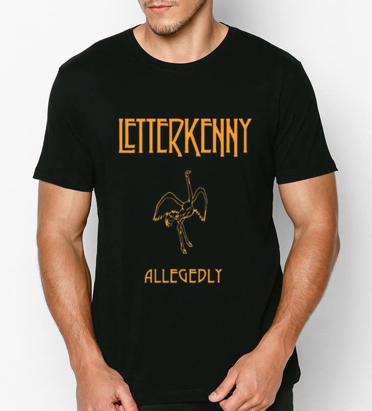 Top Letterkenny Allegedly shirt 4 1 - Top Letterkenny Allegedly shirt